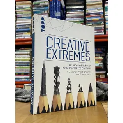 Creative Extremes : The World’s Most Amazing Creative Projects 553314