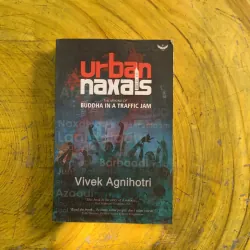 URBAN NAXAS THE MAKING OF BUDDHA IN A TRFFIC JAM- VIVEK AGNIHOTRI