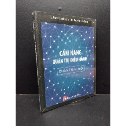 (TẶNG BOOKMARK) Cẩm nang quản trị điều hành quản trị vi mô mới 95% còn seal RBK1209 Ts.Phan Thanh Lâm và Ths.Nguyễn Tiến Dũng QUẢN TRỊ