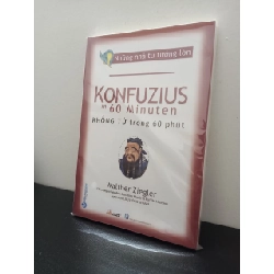 Những Nhà Tư Tưởng Lớn - Khổng Tử Trong 60 Phút - Walther Ziegler New 100% HCM.ASB1403