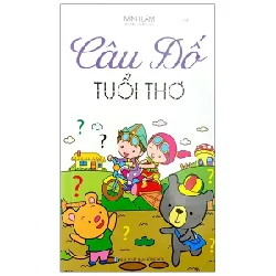 Câu Đố Tuổi Thơ - Minh Lâm