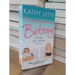 To love, honour and betray - Kathy Lette