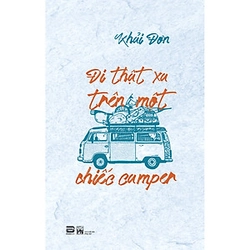 Đi thật xa trên một chiếc Camper