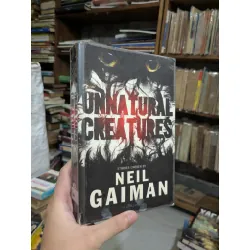 Unnatural creatures - Neil Gaiman 693347