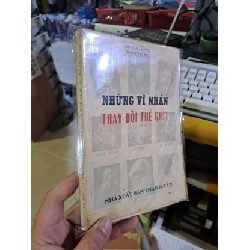 Những vĩ nhân thay đổi thế giới 1971 Đỗ Châu Huyền mới 70% ố vàng HCM0109 DANH NHÂN
