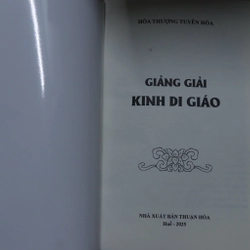 Giảng giải kinh Di Giáo - HT Tuyên Hoá 2025