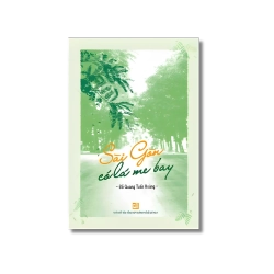 Sài Gòn có lá me bay - Đỗ Quang Tuấn Hùng