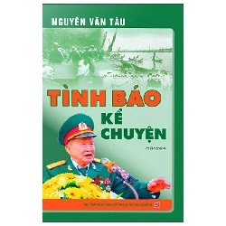 Tình Báo Kể Chuyện (2025) - Nguyễn Văn Tàu