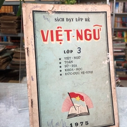 SÁCH DẠY LỚP HÈ: VIỆT-NGỮ LỚP 3