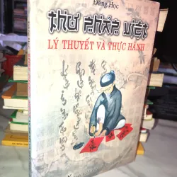 Thư pháp Việt - Lý thuyết và thực hành - Đăng Học