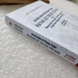 Hai bộ chính sử về Đàng trong Đại nam liệt truyện. Ngoại phiên thông thư. An nam quốc thư 778991