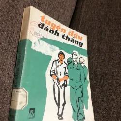 Tuyến đầu đánh thắng - Nhiều tác giả 926429