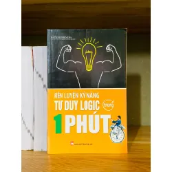Rèn luyện kỹ năng tư duy Logic trong 1 phút