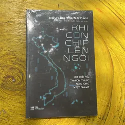 KHI CON CHÍP LÊN NGÔI- NGUYỄN TRUNG DÂN