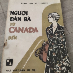 NGƯỜI ĐÀN BÀ TỪ Canada ĐẾN _ năm 1987