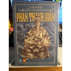 [Phiên Chợ Sách Cũ] Thế Kỷ XXI Nhìn Về Nhân Vật Lịch Sử: Phan Thanh Giản 0506