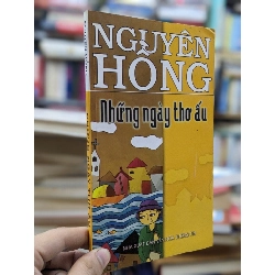 Những ngày thơ ấu - Nguyên Hồng 124188