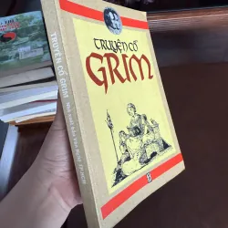 TRUYỆN CỔ GRIM (GRIMM) – TUYỂN TẬP TRUYỆN CỔ TÍCH KINH ĐIỂN THẾ GIỚI 976009