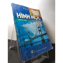 Hình học 10 nâng cao 2010 mới 80% ố bẩn nhẹ Bộ GD&DT HPB3108 GIÁO TRÌNH, CHUYÊN MÔN