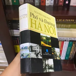 PHỐ VÀ ĐƯỜNG HÀ NỘI, NGUYỄN VINH PHÚC, Bản bìa cứng (XB 2004) 571701