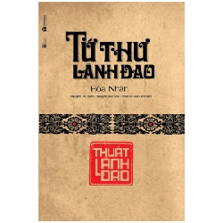 Tứ thư lãnh đạo: Thuật lãnh đạo (TB) - Hòa Nhân 2018 New 100% HCM.PO