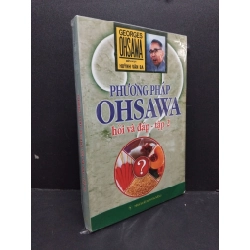 Phương pháp Ohsawa - Hỏi và đáp - Tập 2 (có bọc) mới 90% ố nhẹ HCM2608 Huỳnh Văn Ba SỨC KHỎE - THỂ THAO