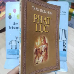 Sách: Phật Lục - TG: Trần Trọng Kim (A2) 934903