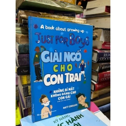 Giải ngố cho con trai những bí mật không dành cho con gái - Matt Crossick