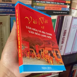 VÀI NÉT VỀ VĂN HÓA VÀ ĐỊA DANH VĂN HÓA LẠNG SƠN (XB 2012) 1009768