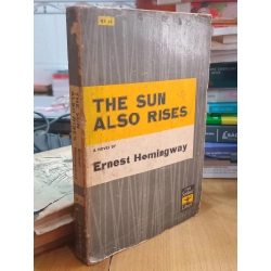 The Sun Also Rises - Ernest Hemingway
