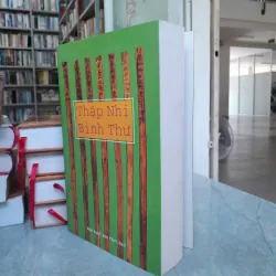 THẬP NHỊ BINH THƯ - LÊ XUÂN MAI 783744