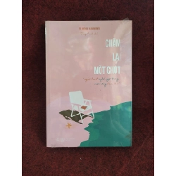 [Phiên Chợ Sách Cũ] Chậm lại một chút 2303