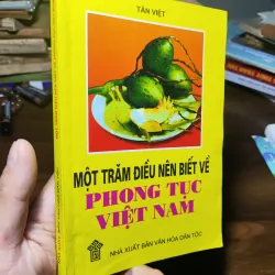 Một Trăm Điều Nên Biết Về Phong Tục Việt Nam