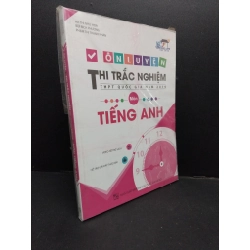 [Phiên Chợ Sách Cũ] Ôn luyện thi trắc nghiệm THPT quốc gia năm 2019 môn tiếng Anh (có bọc) 2303