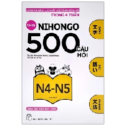 500 Câu Hỏi Luyện Thi Năng Lực Nhật Ngữ - Trình Độ N4-N5 - Matsumoto Noriko, Sasaki Hitoko 289212