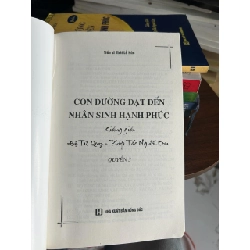 Con Đường Đạt Đến Nhân Sinh Hạnh Phúc - Quyển 3 - Tiến sĩ Thái Lễ Húc 934313