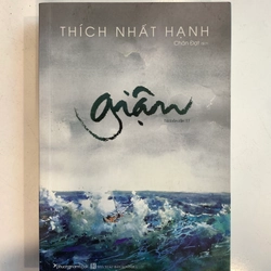Giận – Thích Nhất Hạnh