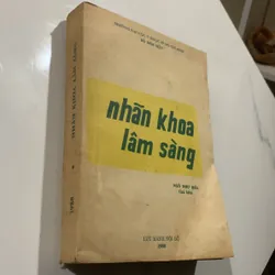 Nhãn khoa lâm sàng, Ngô Như Hoà chủ biên, lưu hành nội bộ 709169