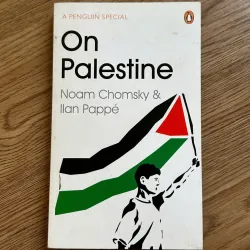 On Palestine - Noam Chomsky & Ilan Pappé
