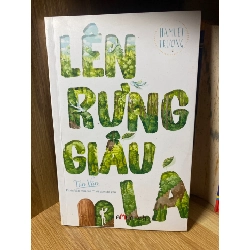 Lên Rừng Giấu Lá- Tác giả Hamlet Trương