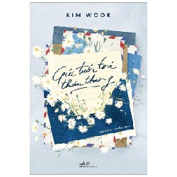 Gửi Tuổi Trẻ Thân Thương - Kim Wook