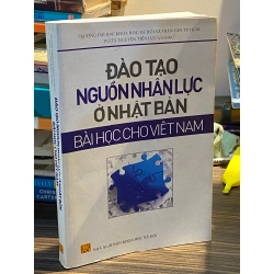 Đào tạo nguồn nhân lực ở Nhật Bản : Bài học cho Việt Nam - PGS.TS. Nguyễn Tiến Lực