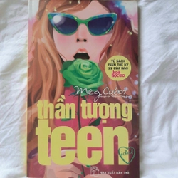 Tiểu thuyết THẦN TƯỢNG TEEN 