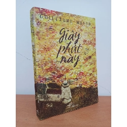 [Phiên Chợ Sách Cũ] Giây Phút Này (2016) - Guillaume Musso S0209