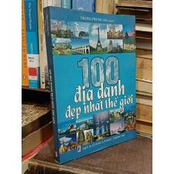 100 địa danh đẹp nhất thế giới - Trọng Phụng (biên soạn)