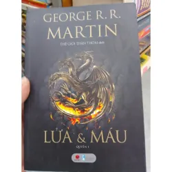 SÁCH Lửa VÀ Máu ( TẬP 1 ) (B1) 934830