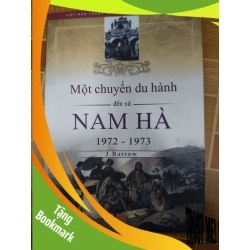 (TẶNG BOOKMARK) Một chuyến du hành đến xứ Nam Hà - 2011 - 125 trang - LỊCH SỬ - CHÍNH TRỊ - TRIẾT HỌC - RBK2011-6