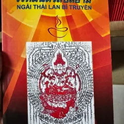 S92. NGẢI THÁI LAN BÍ TRUYỀN