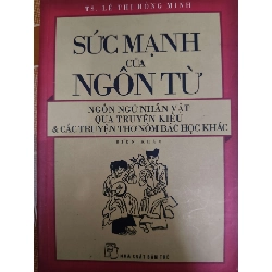 Sức mạnh ngôn từ - Xb 2015 - 245 trang - VĂN HỌC - ANTQ2011-74 Rebooks.vn