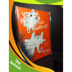 (TẶNG BOOKMARK) Voi Ho-tơn nghe thấy người ai Dr.Seuss mới 100% nguyên bìa RBK1810